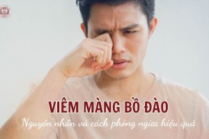 Viêm màng bồ đào: Nguyên nhân và cách phòng ngừa hiệu quả